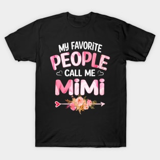 my favorite people call me mimi T-Shirt